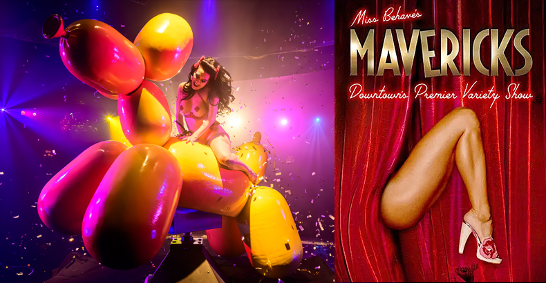 Miss Behave’s MAVERICKS